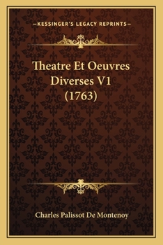 Paperback Theatre Et Oeuvres Diverses V1 (1763) [French] Book