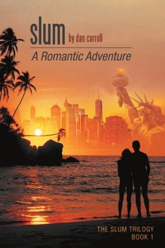 Paperback Slum: A Romantic Adventure Book