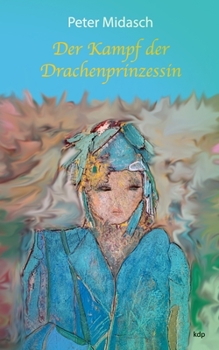 Paperback Der Kampf der Drachenprinzessin [German] Book