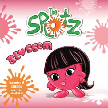 Paperback The Splotz - Blossom: Collectible Storybook with REAL Smells Book