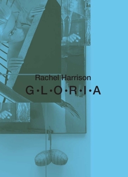 Paperback Rachel Harrison: G-L-O-R-I-A Book