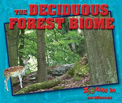 Paperback The Deciduous Forest Biome Book