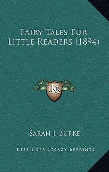 Paperback Fairy Tales For Little Readers (1894) Book