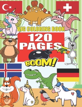 Paperback Big Coloring Book: +120 Pages, Best coloring book for kids for ages 4 - 8, 4 BOOKS IN ONE awesome, Easy, LARGE, GIANT and Simple Book