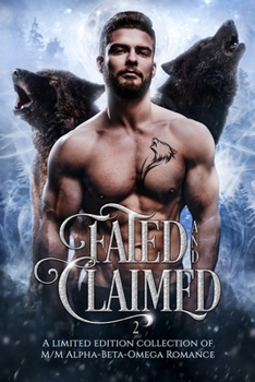 Paperback Fated and Claimed 2: M/M ABO romance Book