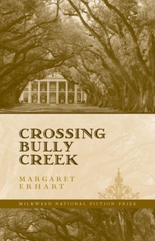 Hardcover Crossing Bully Creek Book