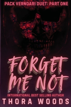 Paperback Forget Me Not: Pack Verndari Duet: Part One Book