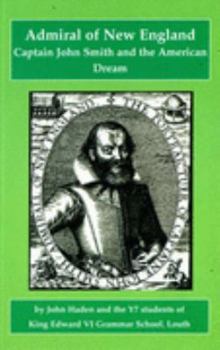 Paperback Admiral of New England (Captain John Smith and the British Settlers in James Town) Book