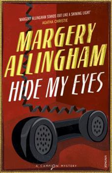 Hide My Eyes - Book #16 of the Albert Campion