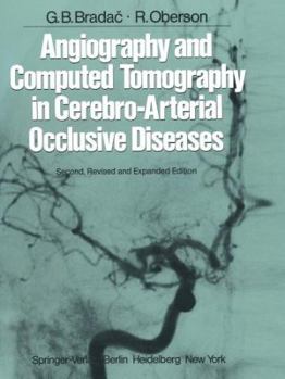 Paperback Angiography and Computed Tomography in Cerebro-Arterial Occlusive Diseases Book