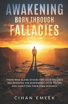 Paperback Awakening Born Through Fallacies Book