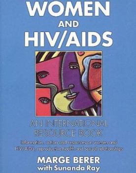 Paperback Women and HIV/AIDS: An International Resource Book