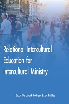 Paperback Relational Intercultural Education for Intercultural Ministry Book