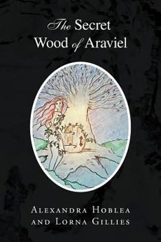 Paperback The Secret Wood of Araviel Book