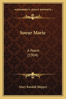 Paperback Soeur Marie: A Poem (1904) Book