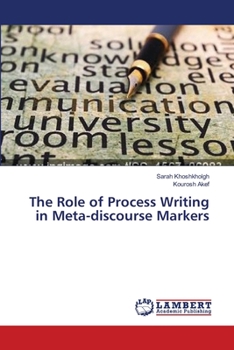 Paperback The Role of Process Writing in Meta-discourse Markers Book