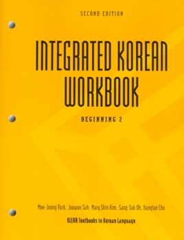 Paperback Integrated Korean Workbook: Beginning 2, Second Edition Book