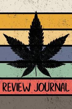 Paperback Review Journal: Weed Medical Marijuana Cannabis Review Log Book for Tasting Reviewing and Taking Notes Retro Stripes Orange Book