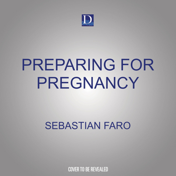 Audio CD Preparing for Pregnancy: Wisdom, Advice and Joy from 30,000 Deliveries Book