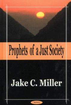 Hardcover Prophets of a Just Society Book