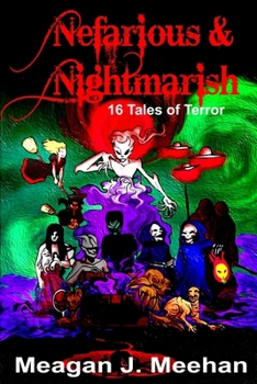 Paperback Nefarious & Nightmarish Book