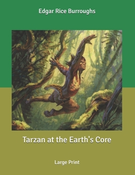 Paperback Tarzan at the Earth's Core: Large Print Book