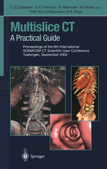 Hardcover Multislice CT: A Practical Guide Book