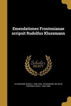 Paperback Emendationes Frontonianae scripsit Rudolfus Klussmann [Italian] Book