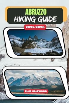 Abruzzi Hiking Guide 2025-2026