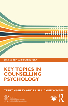 Key Topics in Counselling Psychology