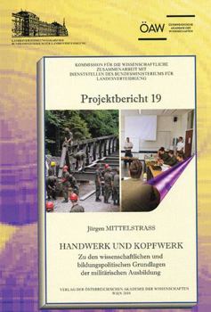 Paperback Handwerk Und Kopfwerk: Zu Den Wissenschaftlichen Und Bildunspolitischen Grundlagen de Militarischen Ausbildung. Festschrift Anlasslich 25 Jah [German] Book