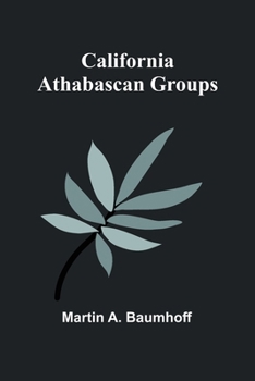 Paperback California Athabascan Groups Book