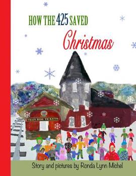 Paperback How the 425 Saved Christmas Book