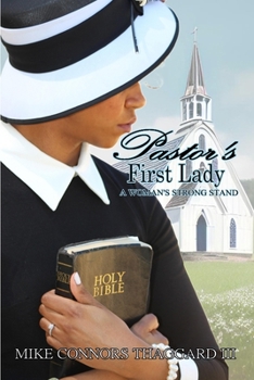 Paperback Pastor's First Lady: A Woman's Strong Stand Book