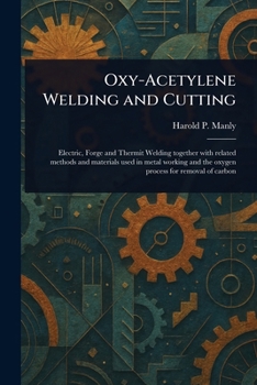 Oxy-Acetylene Welding and Cutting