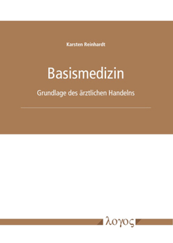 Paperback Basismedizin: Grundlage Des Arztlichen Handelns [German] Book