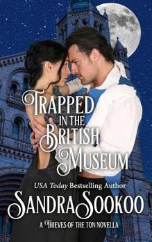 Trapped in the British Museum - Book #6.6 of the Thieves of the Ton