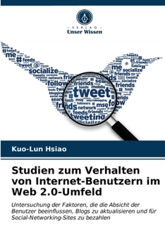 Paperback Studien zum Verhalten von Internet-Benutzern im Web 2.0-Umfeld [German] Book