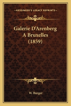 Paperback Galerie D'Arenberg A Bruxelles (1859) [French] Book