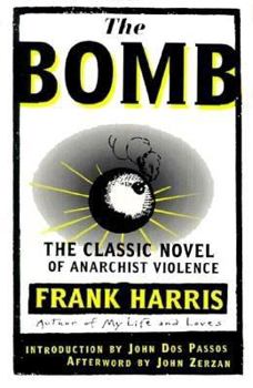 Paperback Bomb: The Classic Novel of Anarchist Violence Book