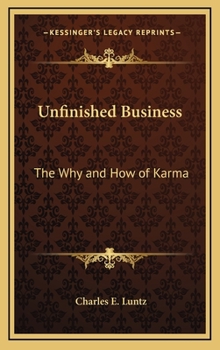 Hardcover Unfinished Business: The Why and How of Karma Book