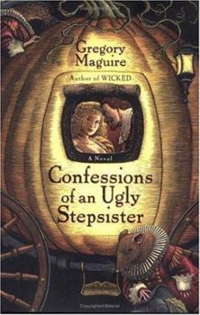 Hardcover Confessions of an Ugly Stepsister Book