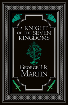 Hardcover A Knight of the Seven Kingdoms Collector’s Edition Book