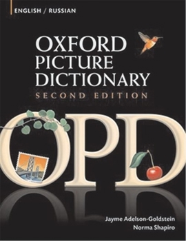 Paperback Oxford Picture Dictionary English-Russian: Bilingual Dictionary for Russian Speaking Teenage and Adult Students of English Book