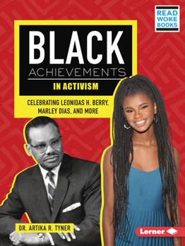 Paperback Black Achievements in Activism: Celebrating Leonidas H. Berry, Marley Dias, and More Book