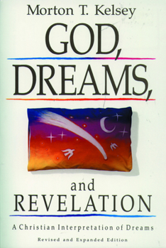 Paperback God, Dreams, and Revelation Book