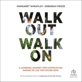 MP3 CD Walk Out Walk on: A Learning Journey Into Communities Daring to Live the Future Now Book