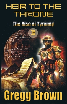 Paperback Heir to the Throne: The Rise of Tyranny Book