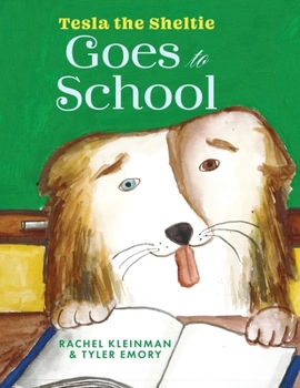 Paperback Tesla the Sheltie Goes to School Book