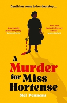 Paperback A Murder for Miss Hortense: 'It's Murder She Wrote as You've Never Seen It Before' Sir Lenny Henry Book